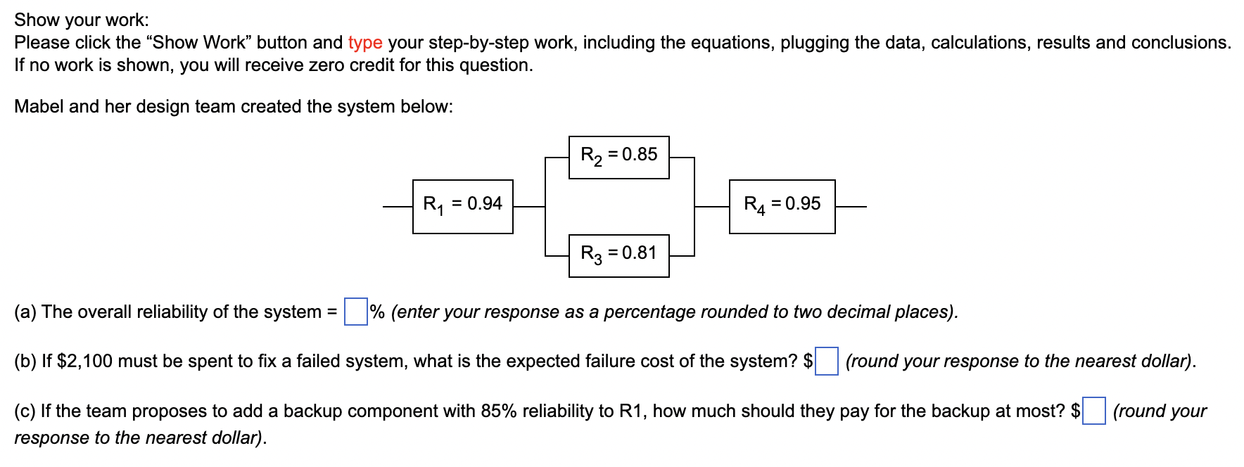  Show your work: Please click the "Show Work" button and type