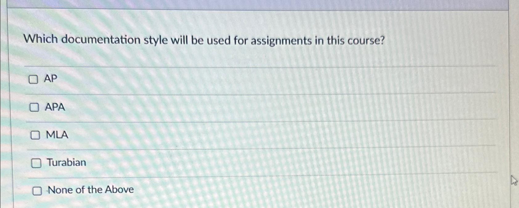  Which documentation style will be used for assignments in this course?