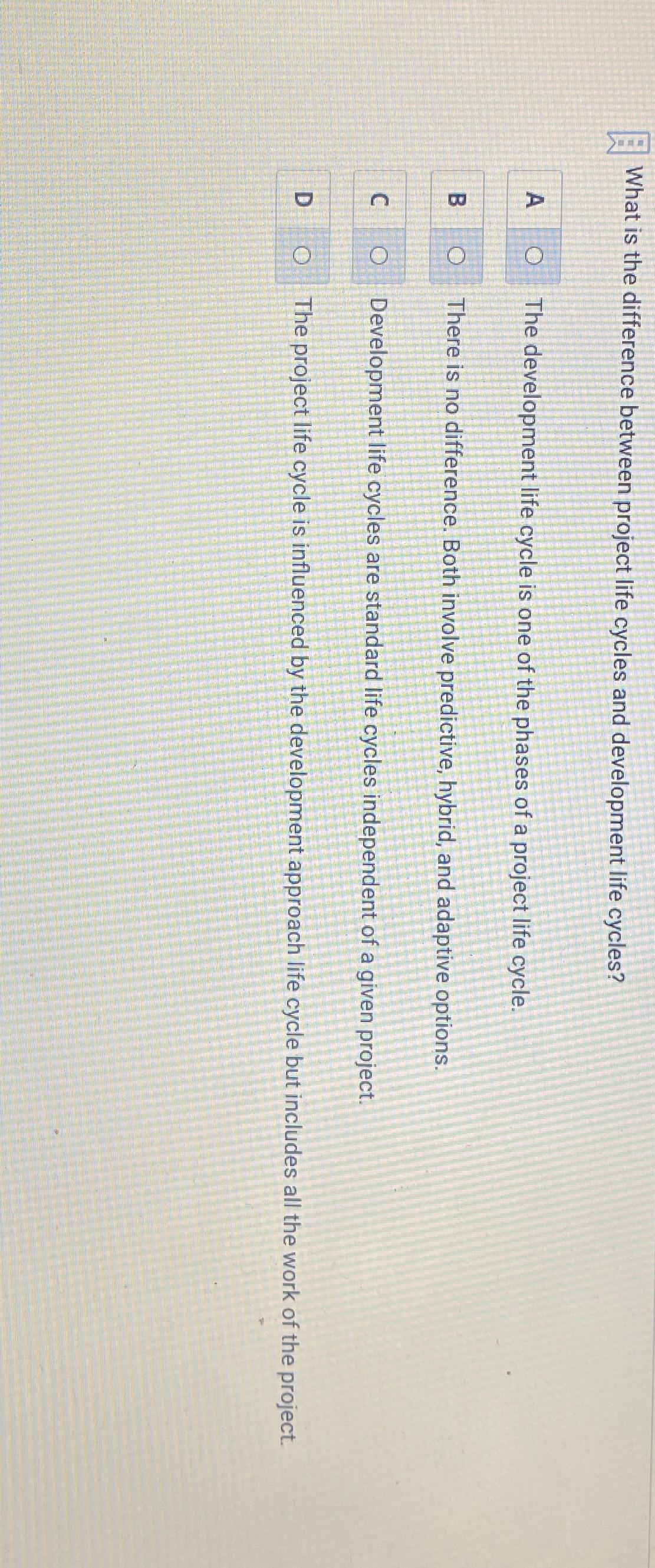  What is the difference between project life cycles and development life
