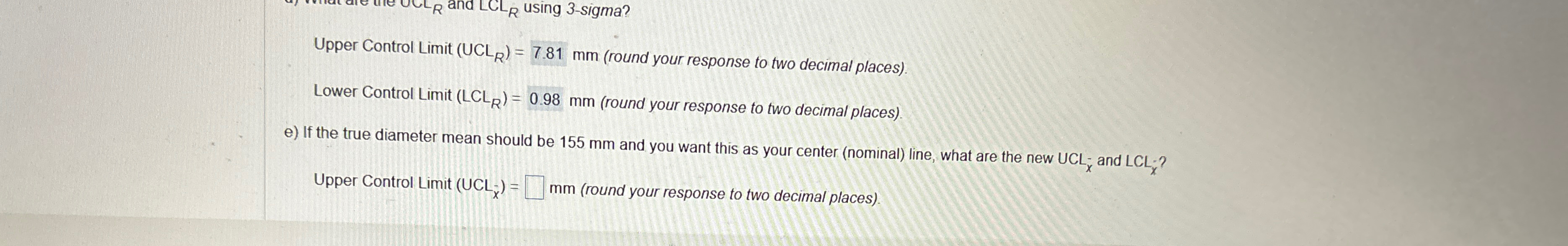  using 3-sigma? Upper Control Limit ((:UCLR}(round your response to two decimal