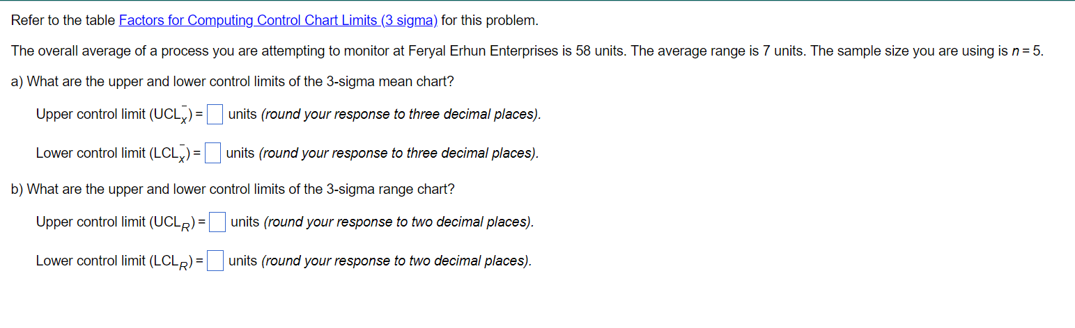  Refer to the table Factors for Computing_Control Chart Limits (3 sigma).