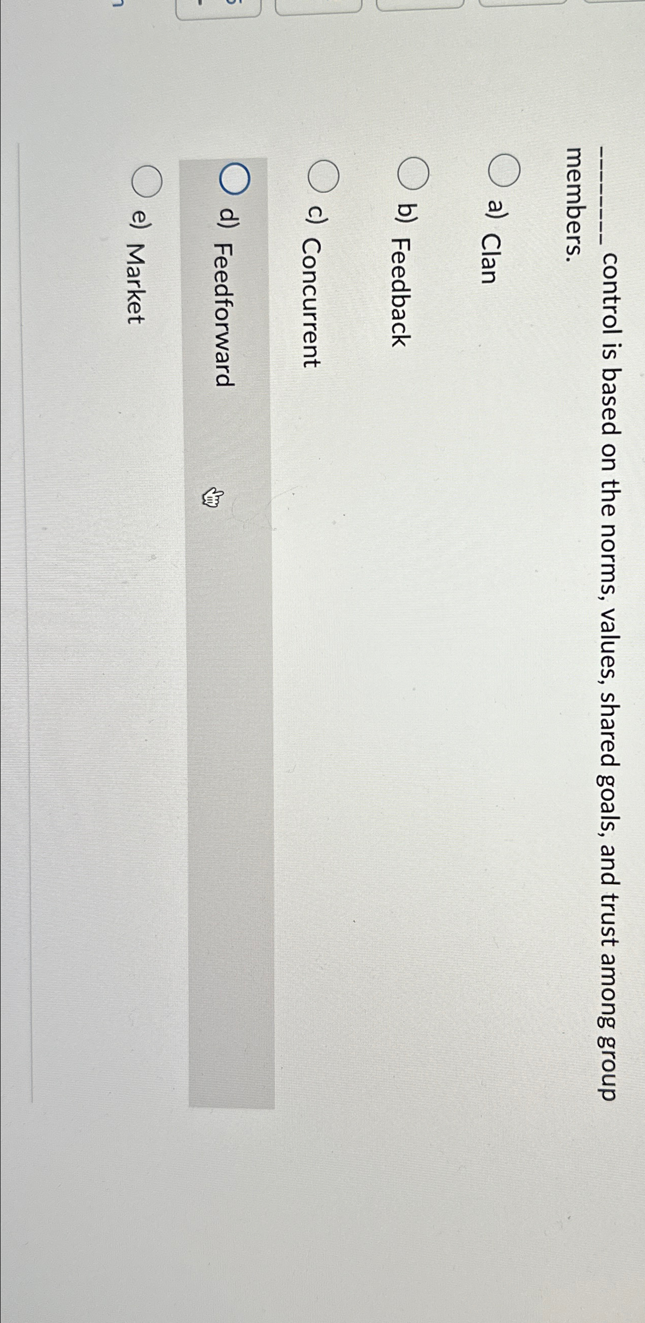  control is based on the norms, values, shared goals, and trust