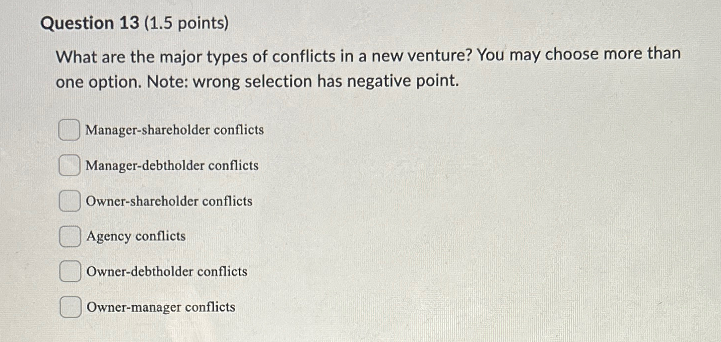  Question 13(1.5 points) What are the major types of conflicts in