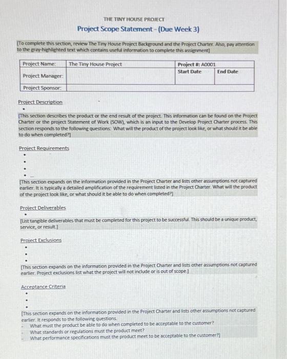  THE TINY HOUSE PROIECT Project Scope Statement - (Due Week 3)