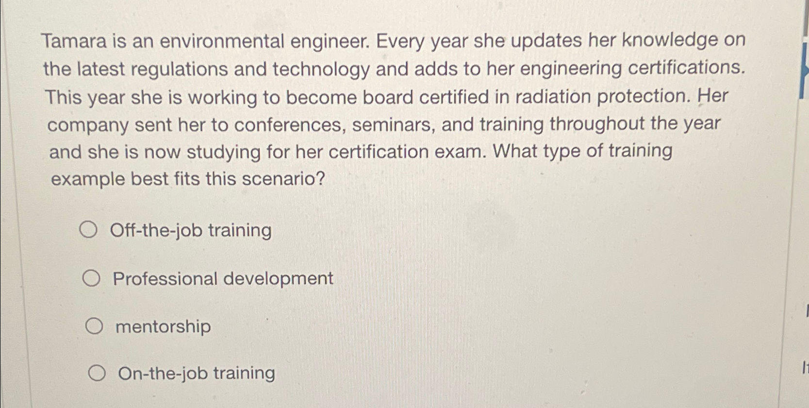  Tamara is an environmental engineer. Every year she updates her knowledge