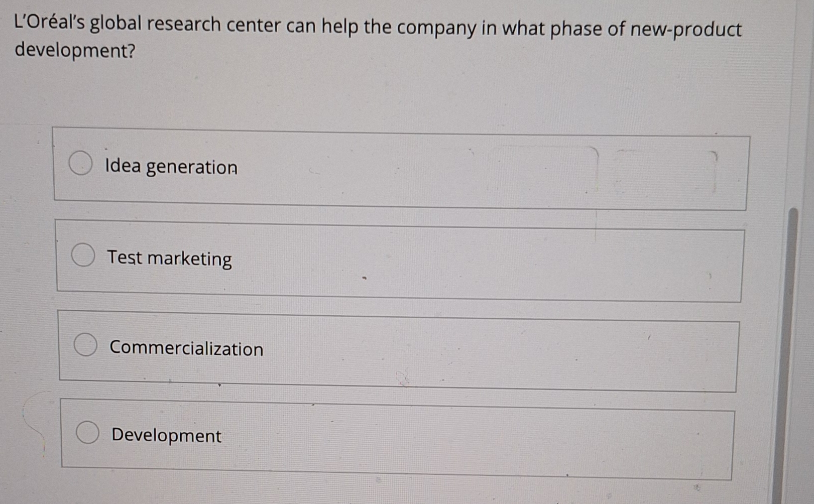  L'Oral's global research center can help the company in what phase