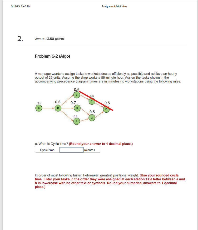 A manager wants to assign tasks to workstations as efficiently as