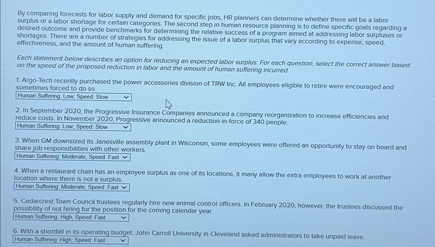  By comparing forecasts for labor supply and demand for specific jobs,