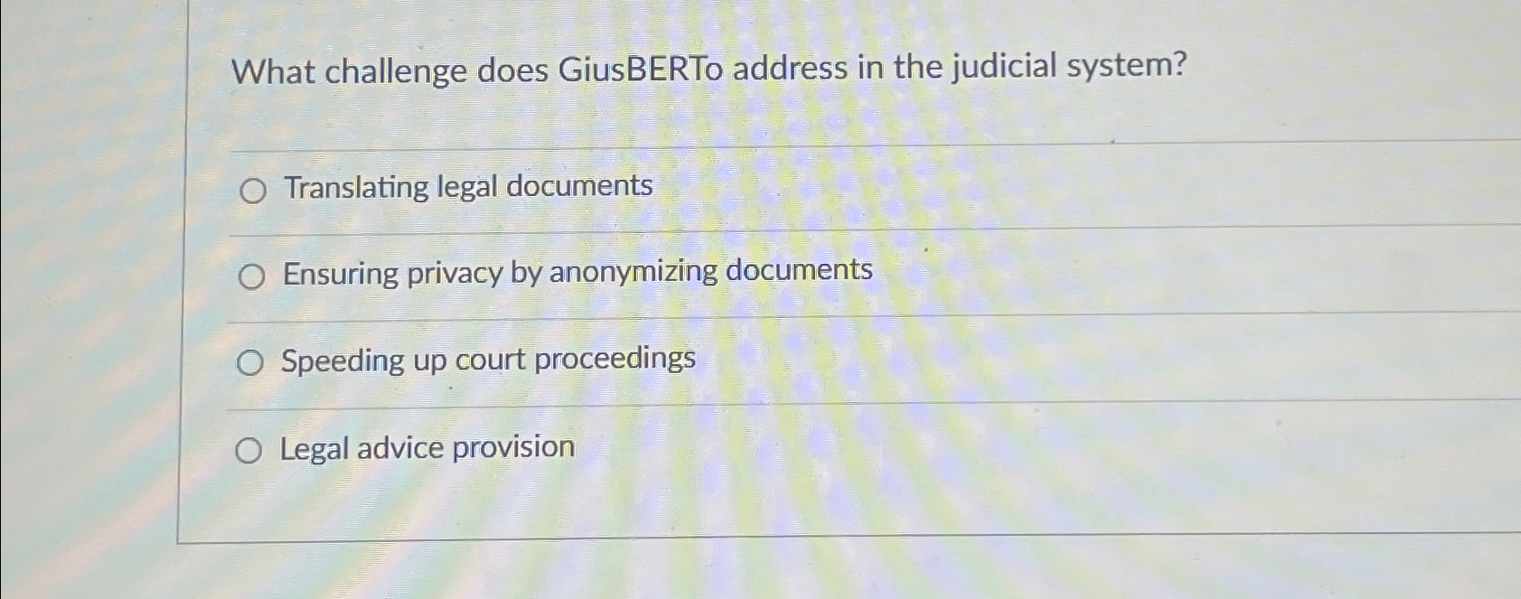  What challenge does GiusBERTo address in the judicial system? Translating legal