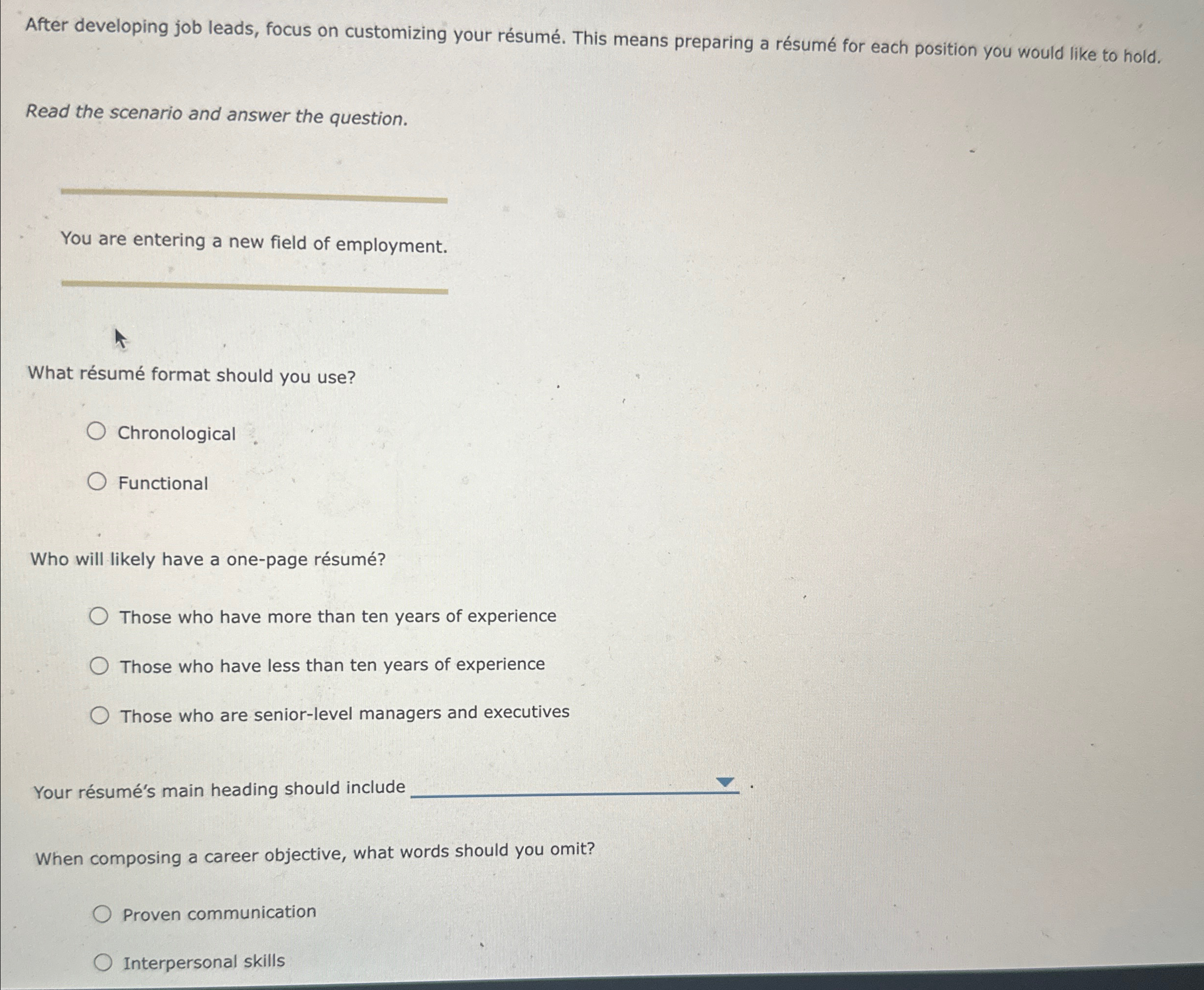  After developing job leads, focus on customizing your rsum. This means
