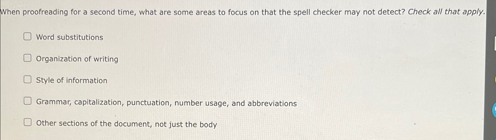  When proofreading for a second time, what are some areas to