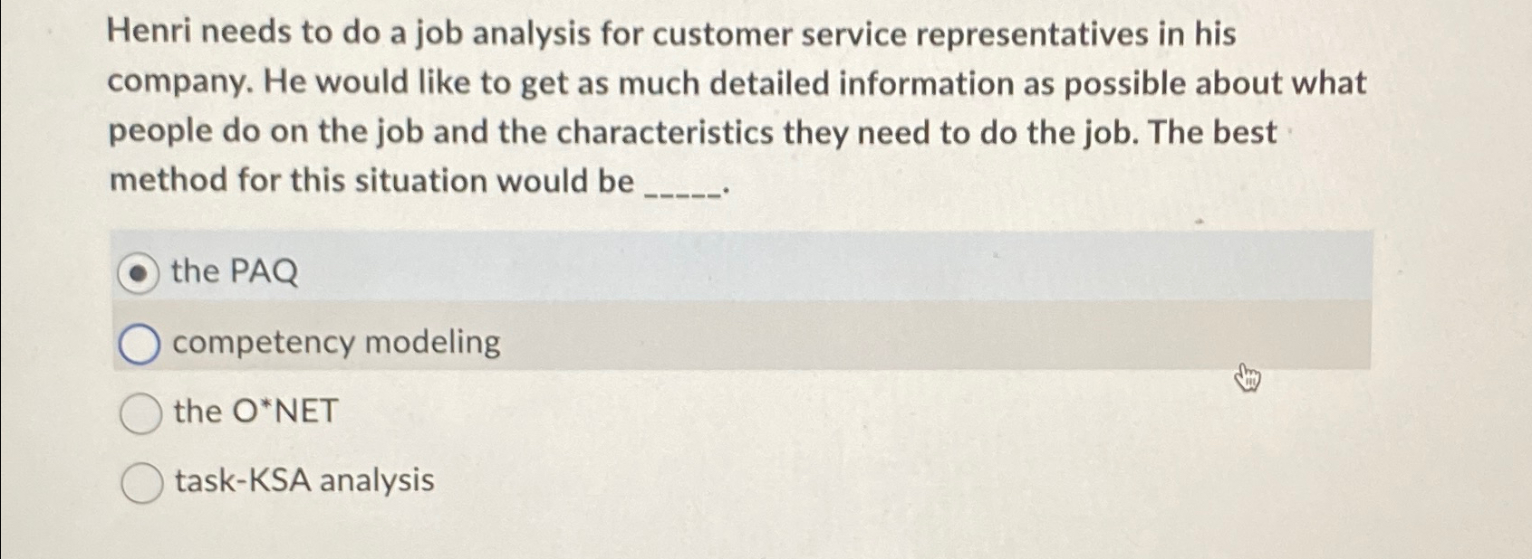  Henri needs to do a job analysis for customer service representatives