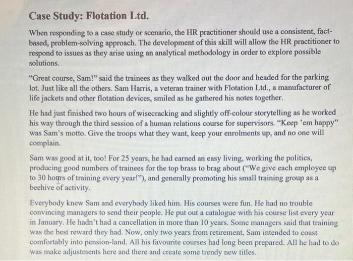 TRAINING AND DEVELOPMENT When responding to a case study or scenario, the