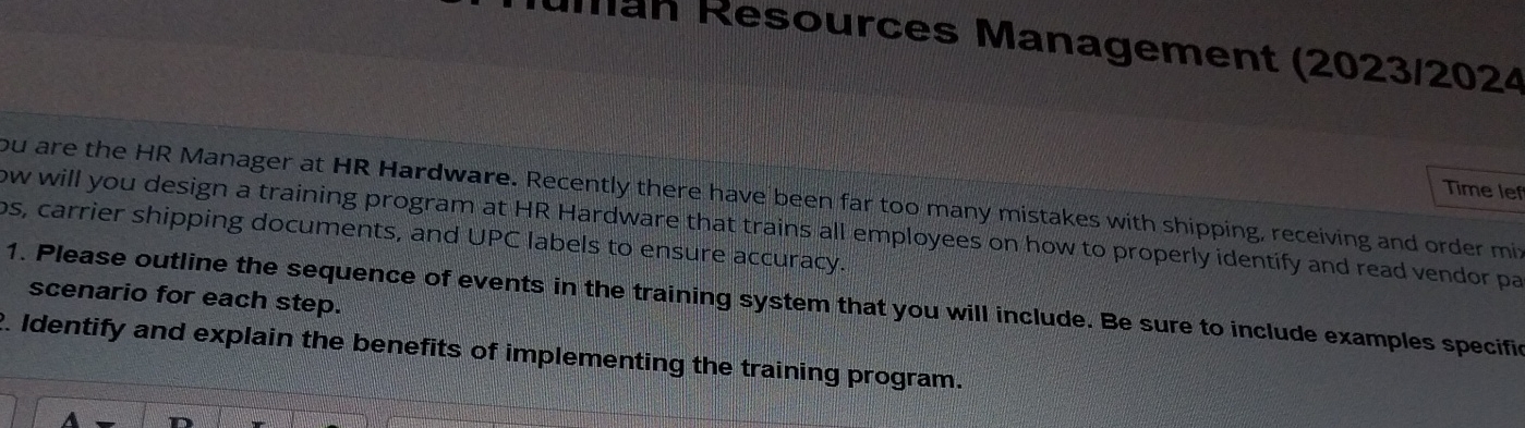  Resources Management (2023/2024 whe the HR Manager at HR Hardware. Recently