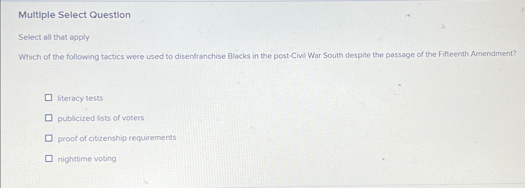  Multiple Select Question Select all that apply Which of the following