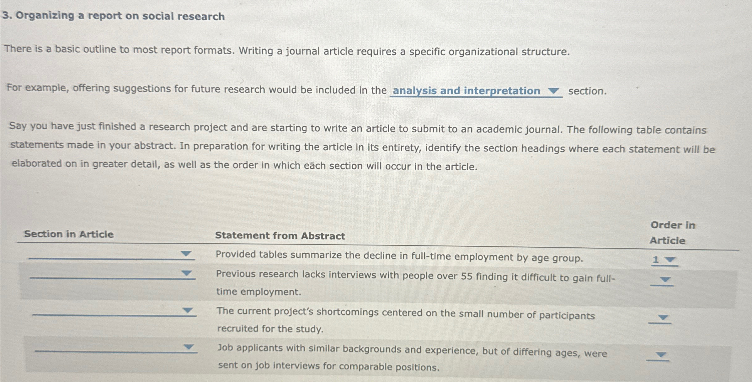  Organizing a report on social research There is a basic outline