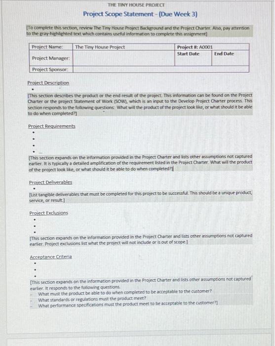  Project Scope Staternent - (Due Week 3) Iro complete this section,