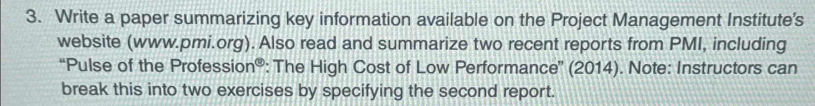  Write a paper summarizing key information available on the Project Management