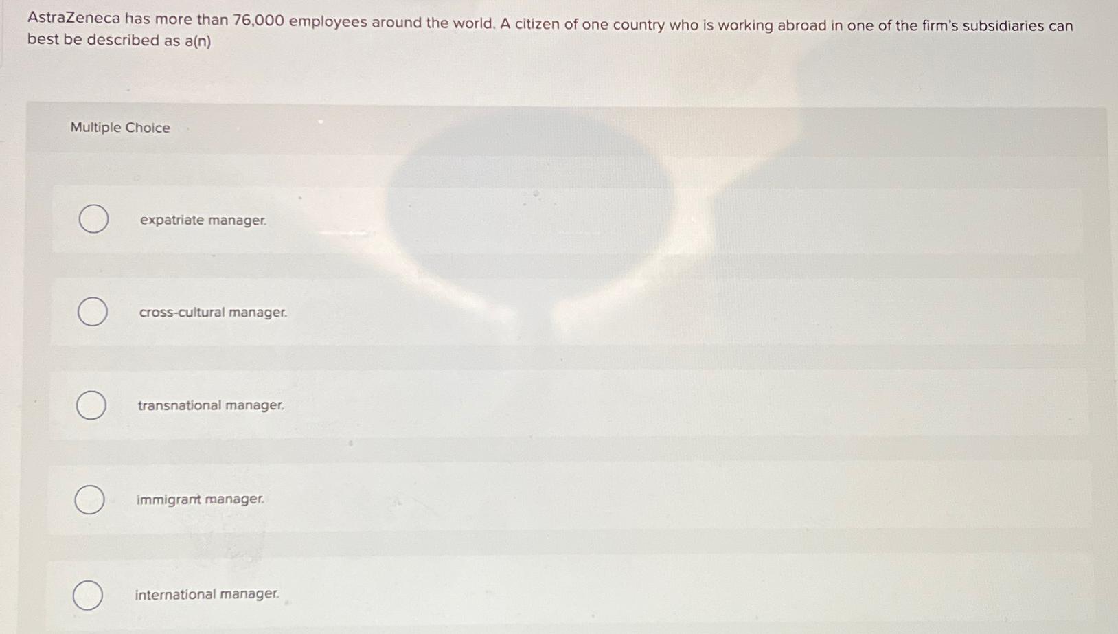  AstraZeneca has more than 76,000 employees around the world. A citizen