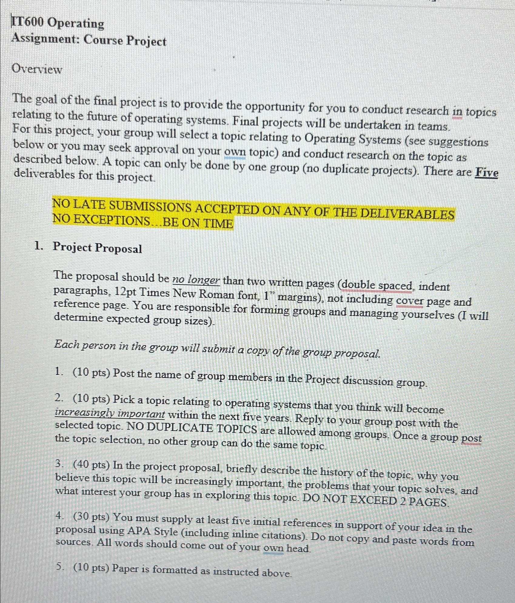  IT600 Operating Assignment: Course Project Overview The goal of the final