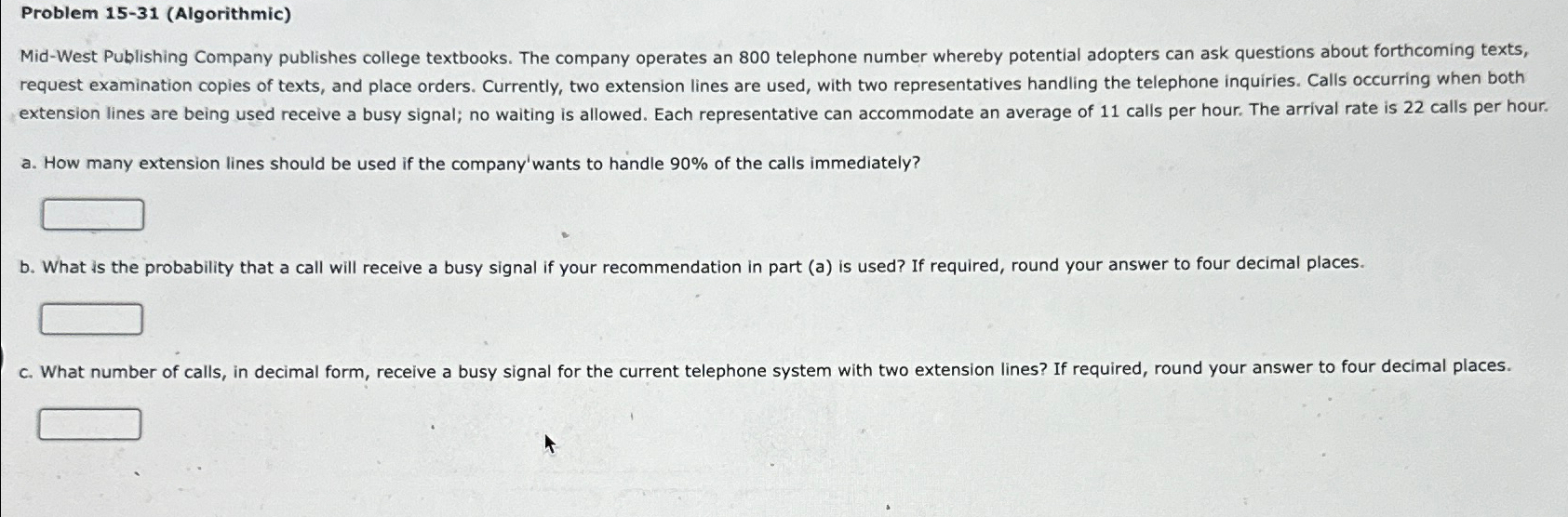  Problem 15-31(Algorithmic) a. How many extension lines should be used if