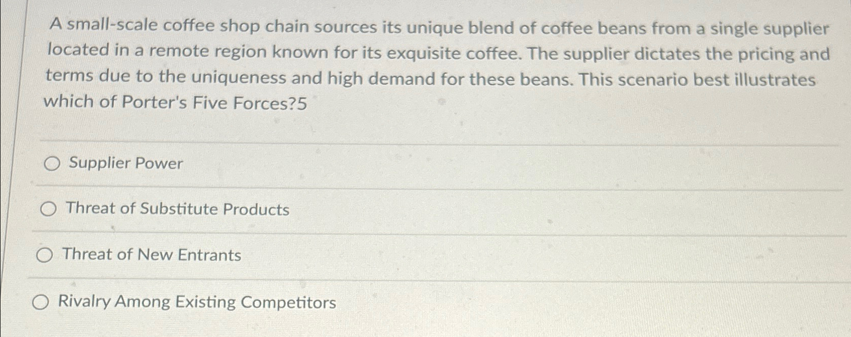  A small-scale coffee shop chain sources its unique blend of coffee