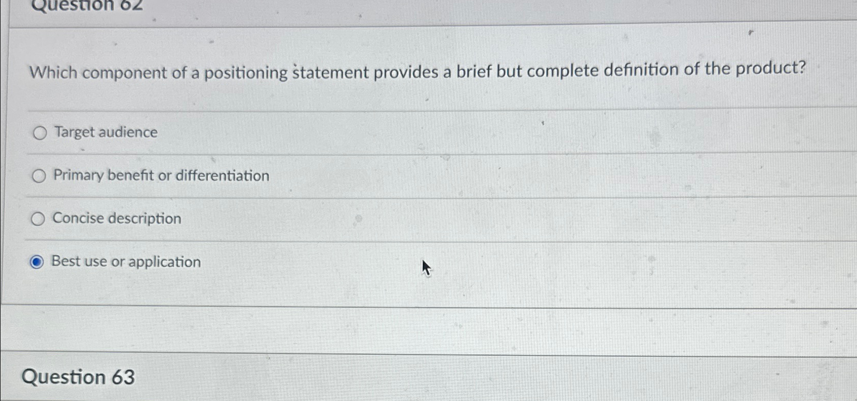  Which component of a positioning statement provides a brief but complete