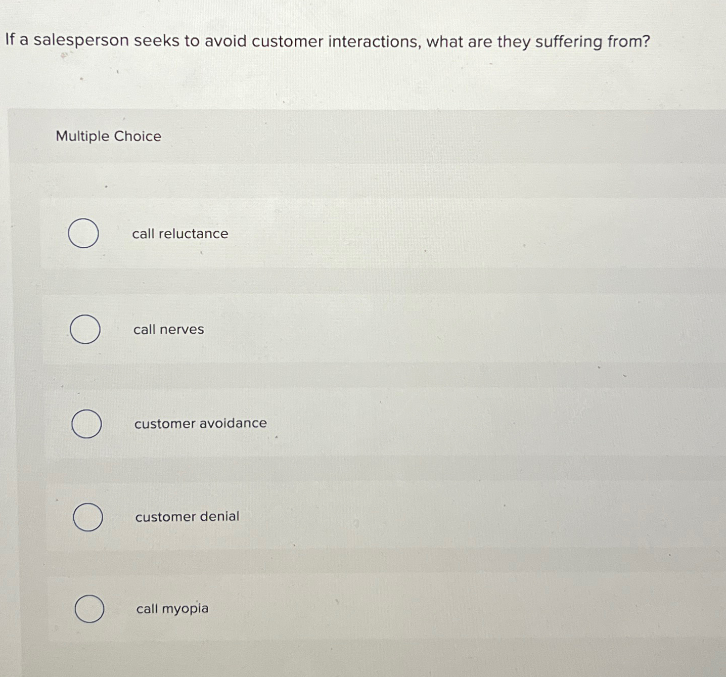  If a salesperson seeks to avoid customer interactions, what are they