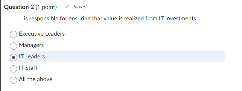  Question 2(1 point) is responsible for ensuring that value is realized