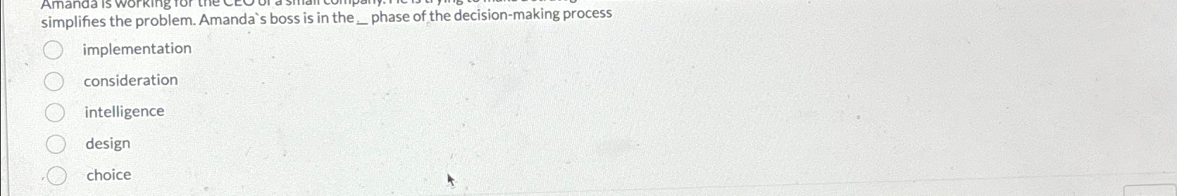  simplifies the problem. Amanda's boss is in the _ phase of
