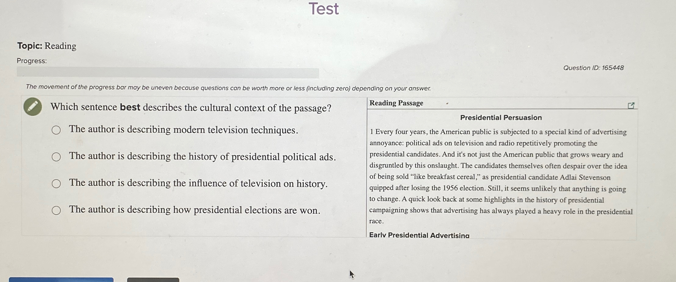  Test Topic: Reading Progress: Question ID: 165448 The movement of the