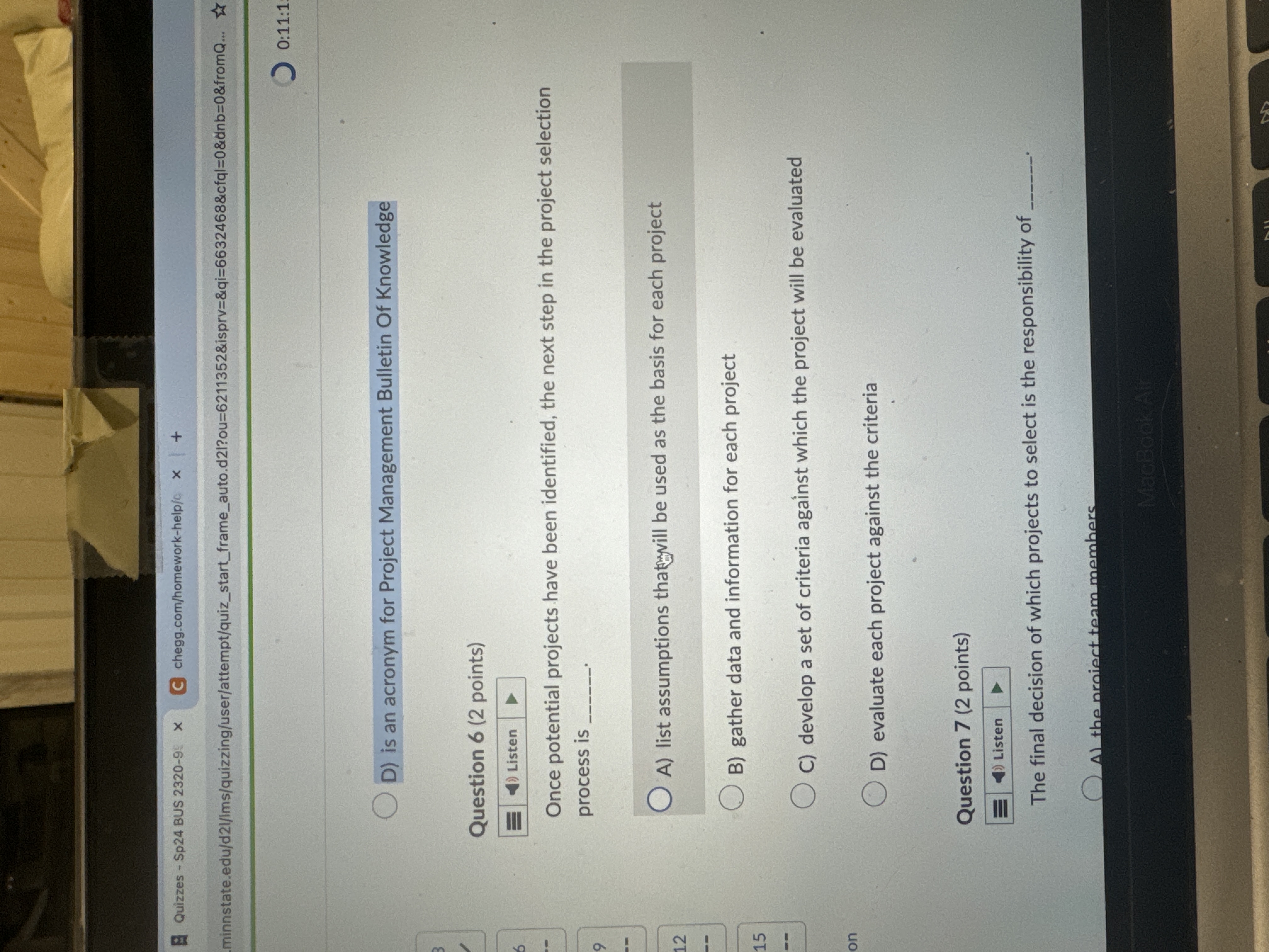  Question 6(2 points) Once potential projects have been identified, the next