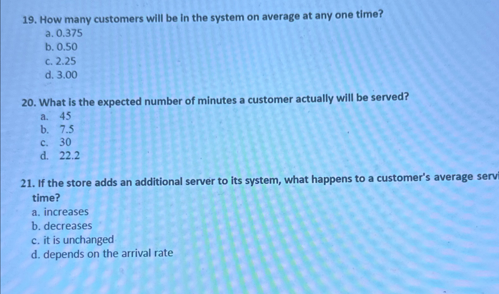  How many customers will be in the system on average at