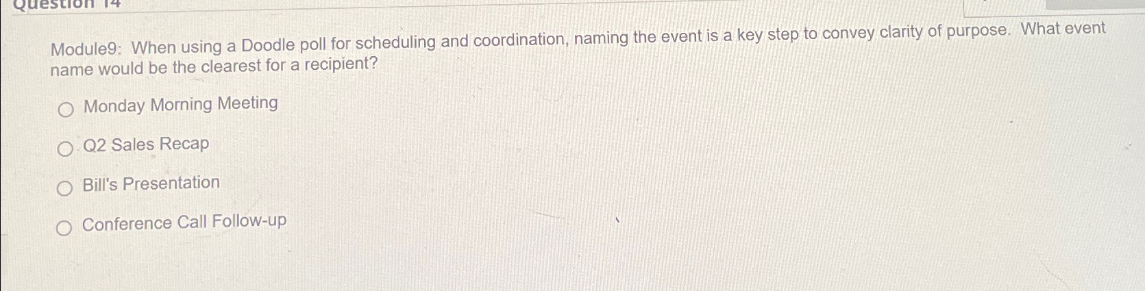  Module9: When using a Doodle poll for scheduling and coordination, naming