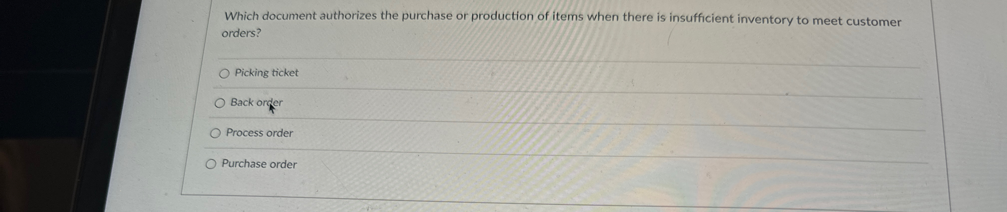  Which document authorizes the purchase or production of items when there