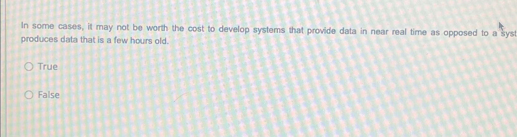  In some cases, it may not be worth the cost to