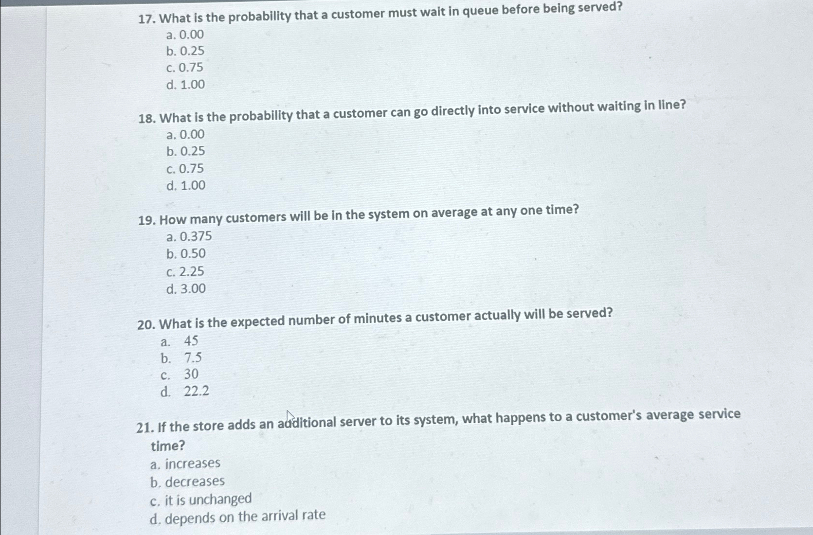  What is the probability that a customer must wait in queue