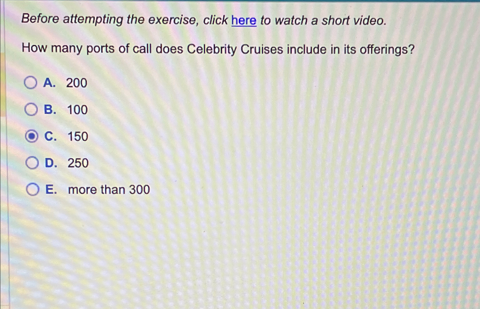  Before attempting the exercise, click here to watch a short video.