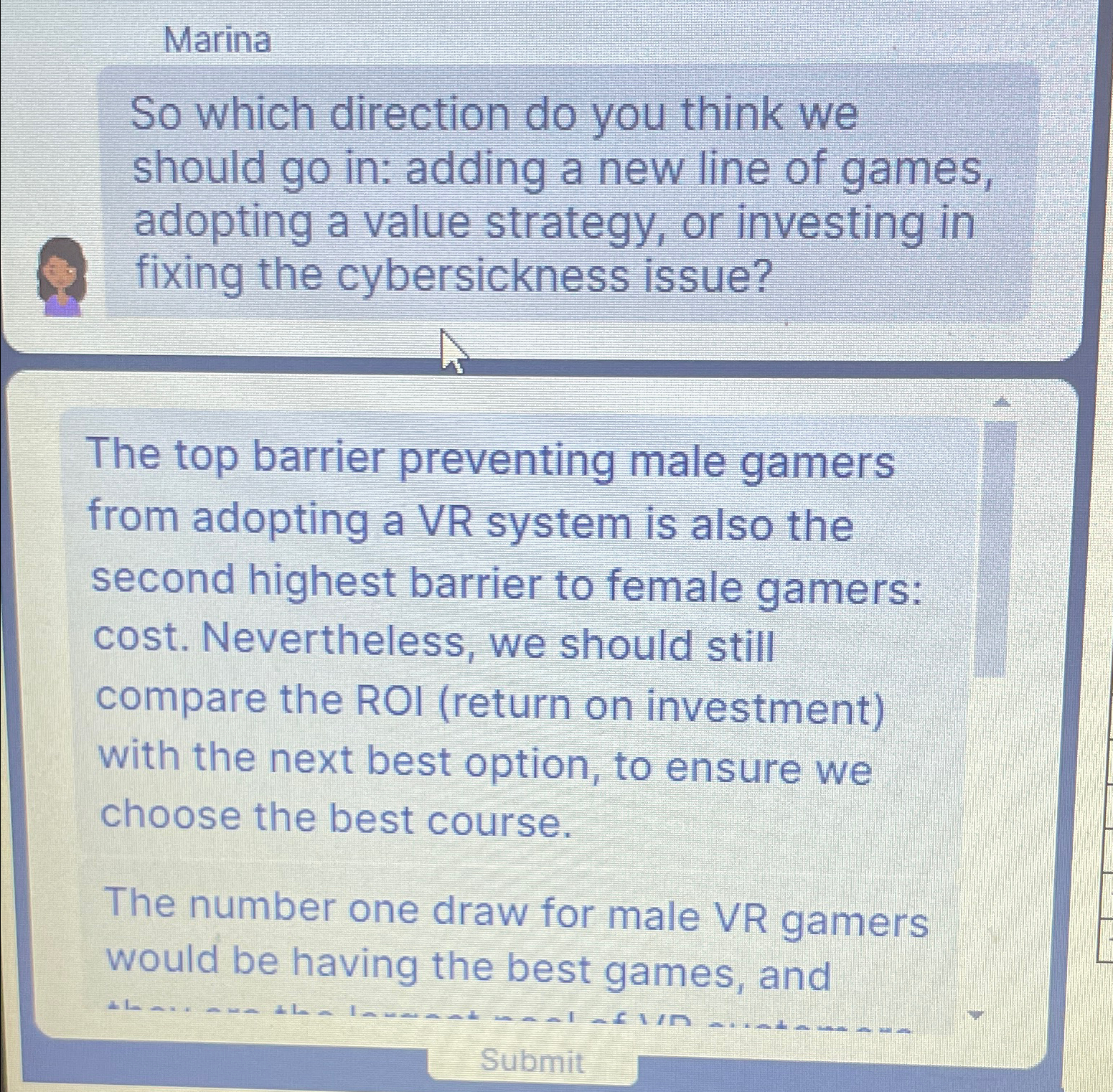  Marina So which direction do you think we should go in: