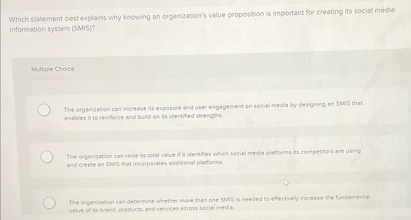  Which statement best explains why knowing an organization's value proposition is