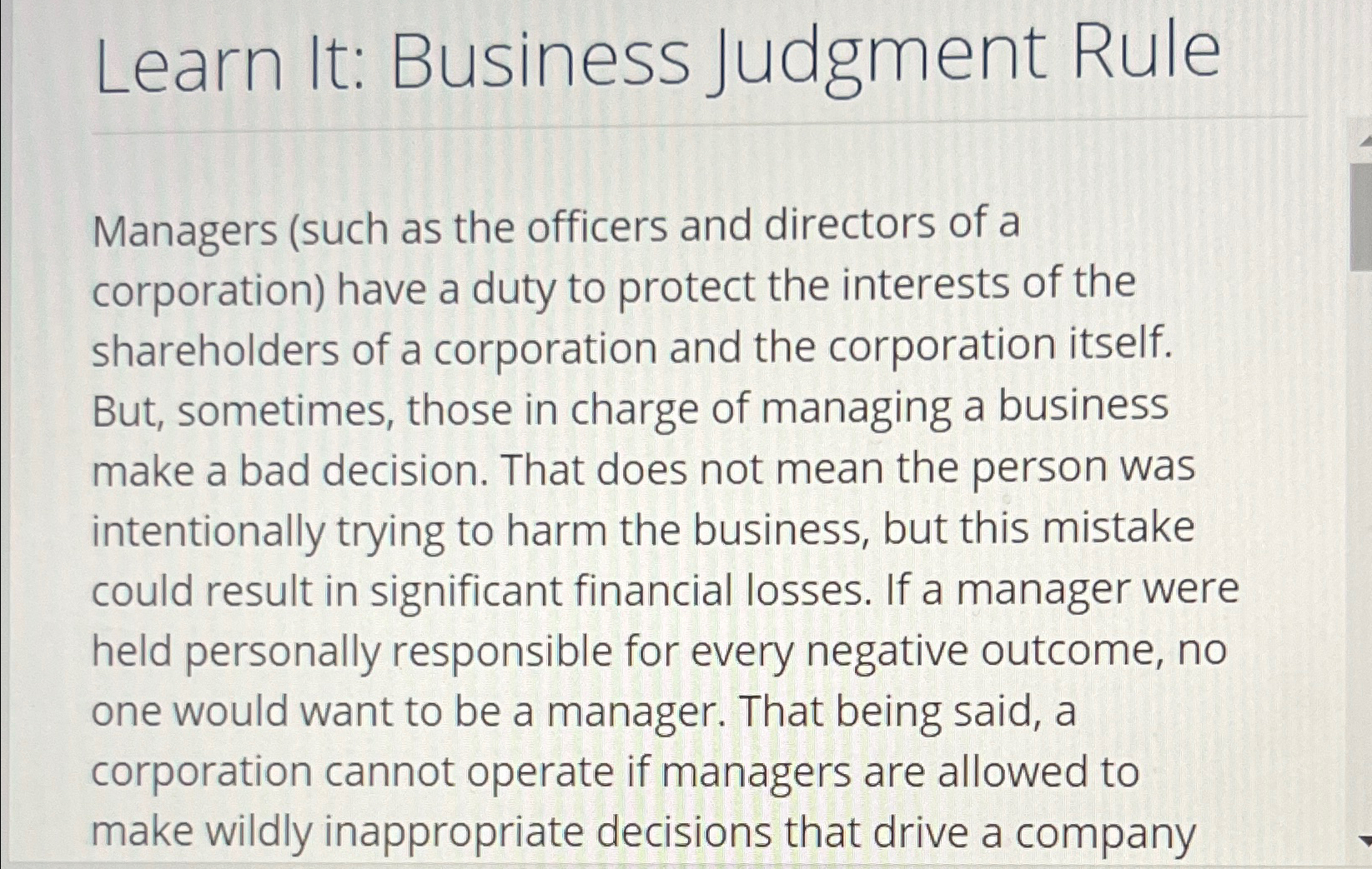  Learn It: Business Judgment Rule Managers (such as the officers and