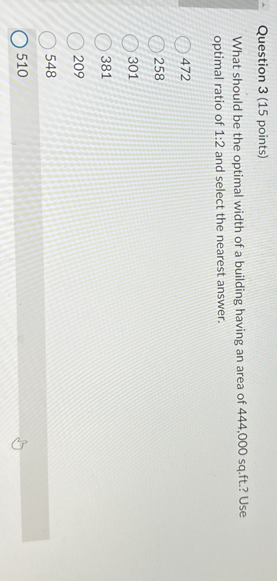  Question 3(15 points) What should be the optimal width of a