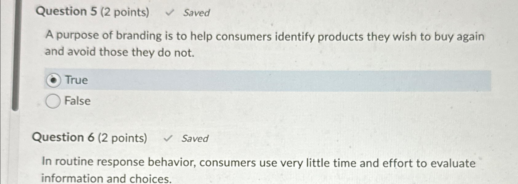  Question 5(2 points) Saved A purpose of branding is to help