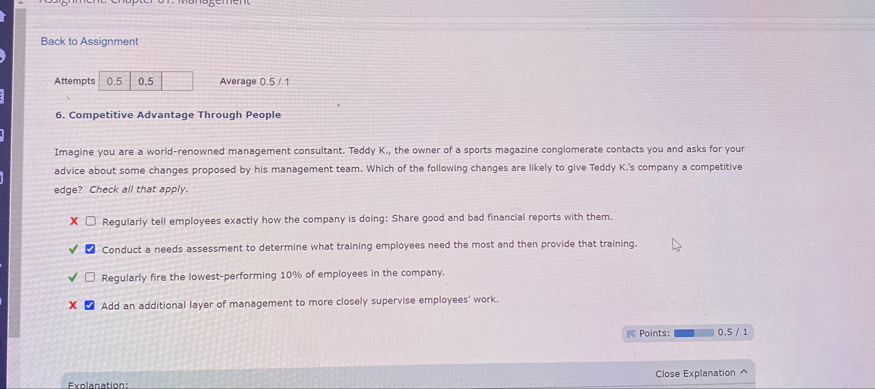  Back to Assignment Attempts 0.5 0.5 Average 0.51 6. Competitive Advantage