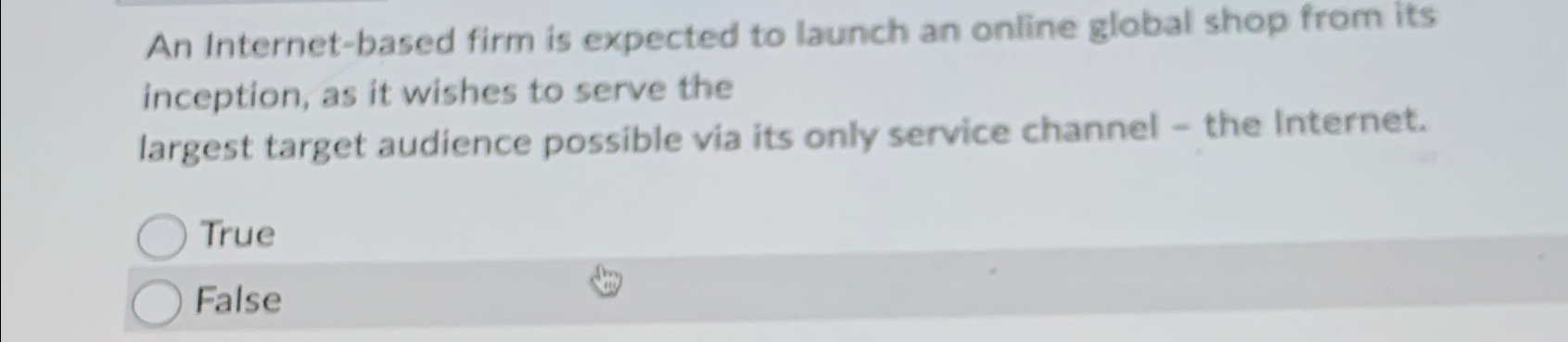  An Internet-based firm is expected to launch an online global shop