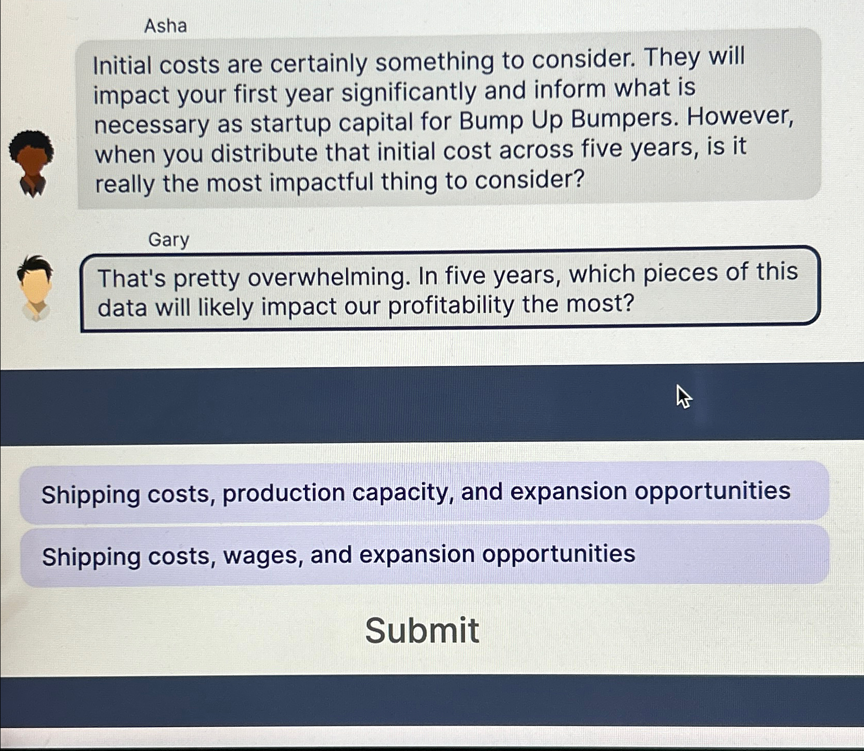  Asha Initial costs are certainly something to consider. They will impact