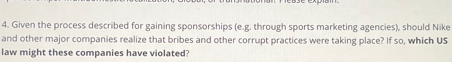  Given the process described for gaining sponsorships (e.g. through sports marketing