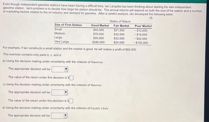 Even though independent gasoline stations have been having a difficult time,