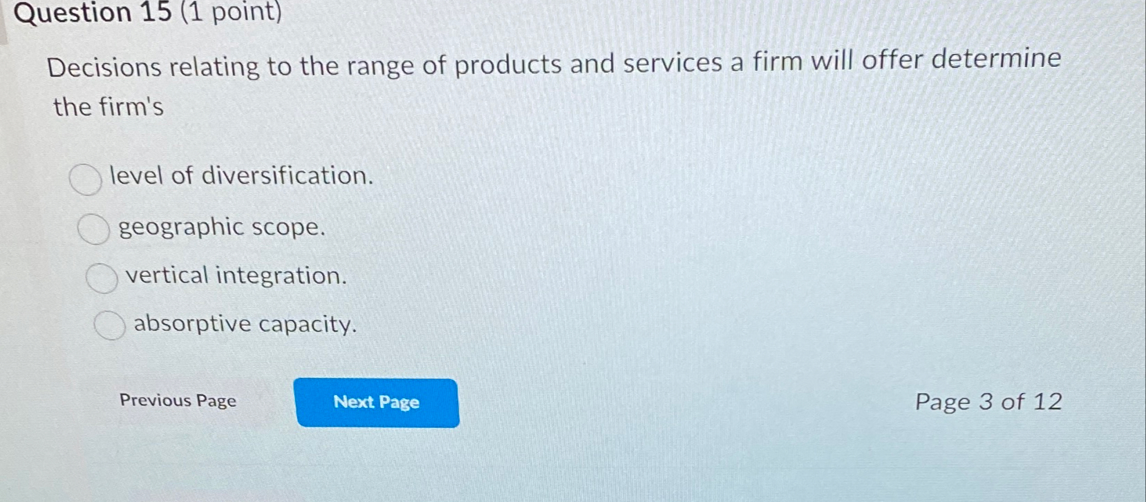  Question 15(1 point) Decisions relating to the range of products and