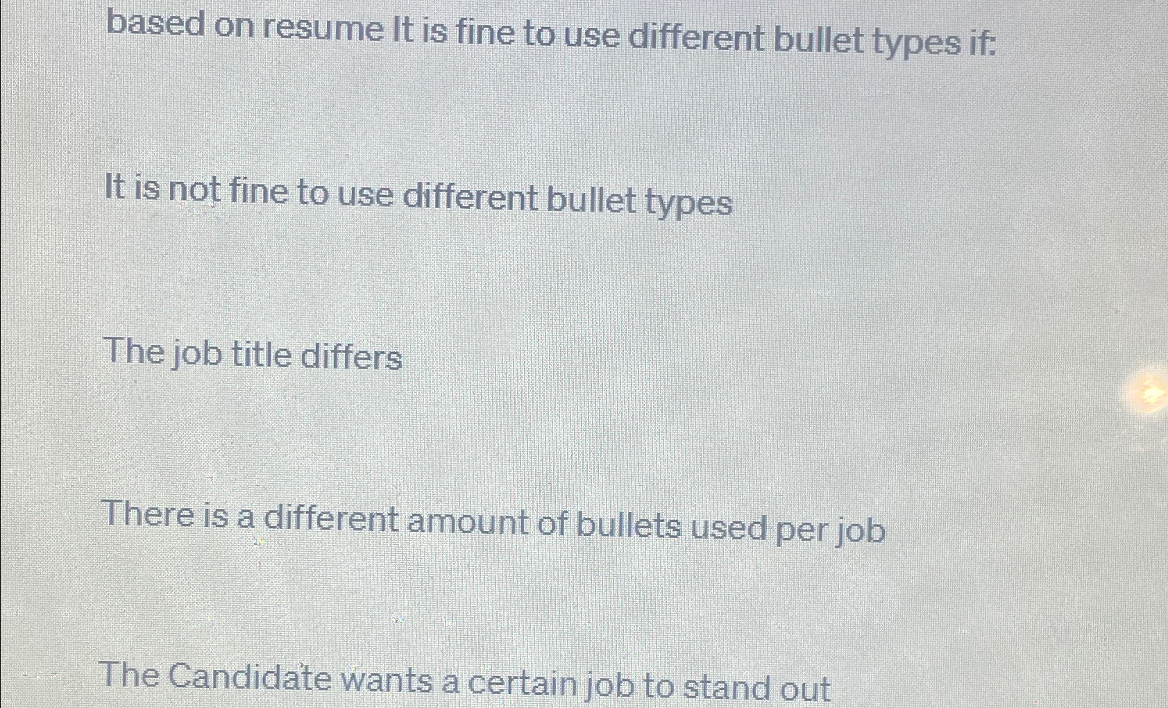  based on resume It is fine to use different bullet types